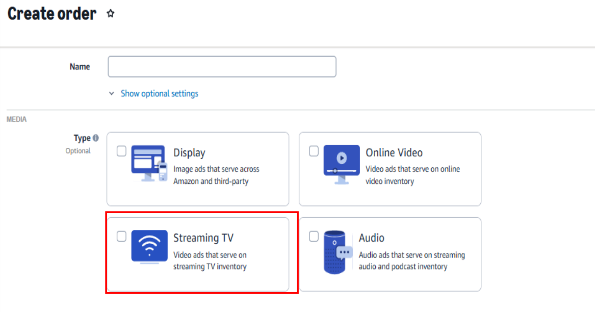 Creating a new campaign in Amazon DSP: the campaign name field, and the media type selector set to Streaming TV